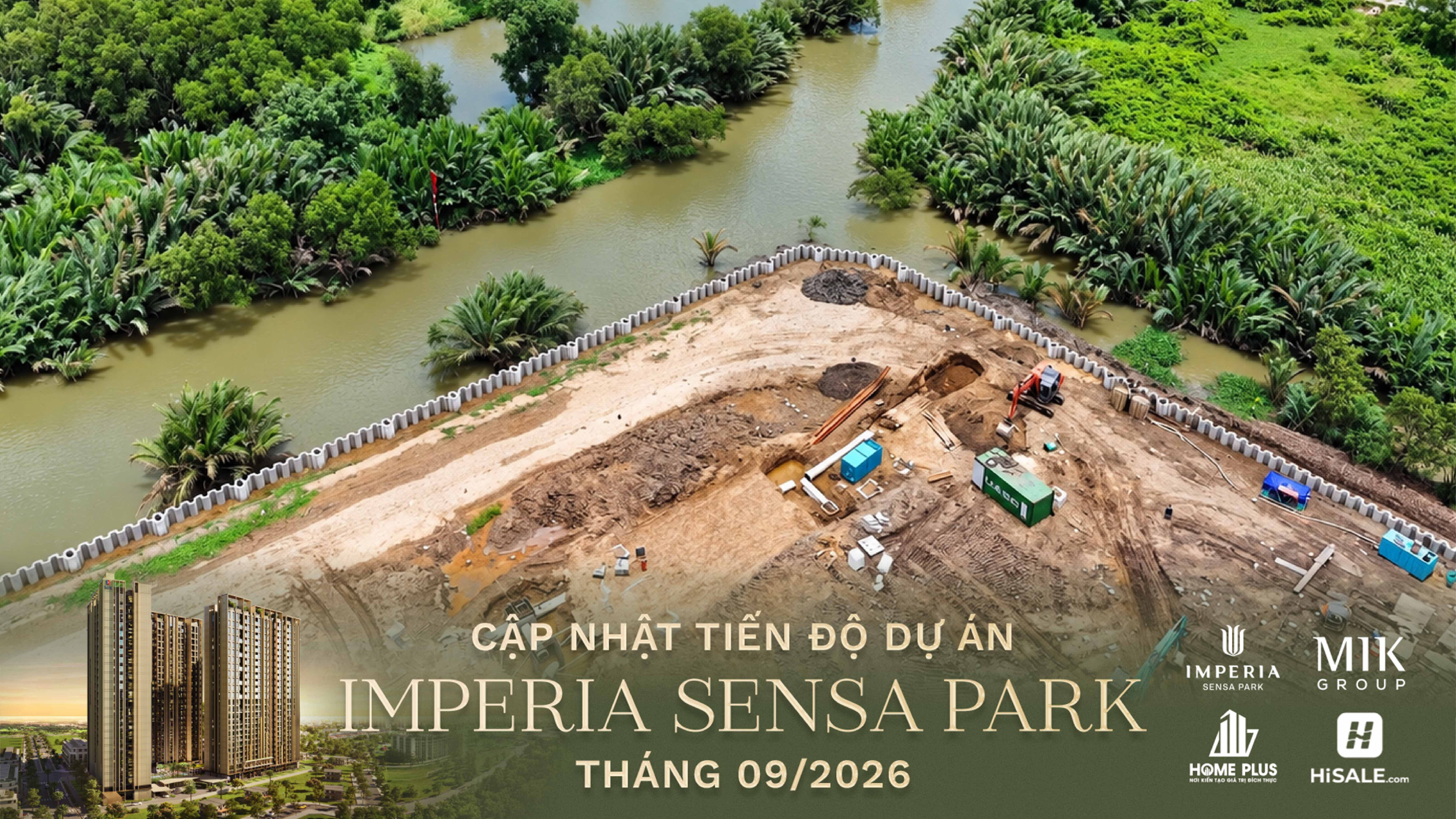 CẬP NHẬT TIẾN ĐỘ THÁNG 09/2026 IMPERIA SENSA PARK